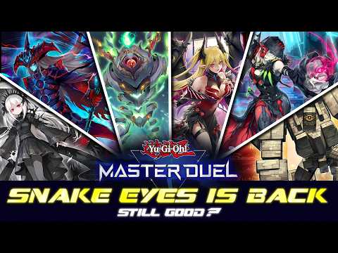 SNAKE EYES IS BACK… But Is It STILL GOOD?! 🔥| Yu-Gi-Oh! Mas… サムネイル