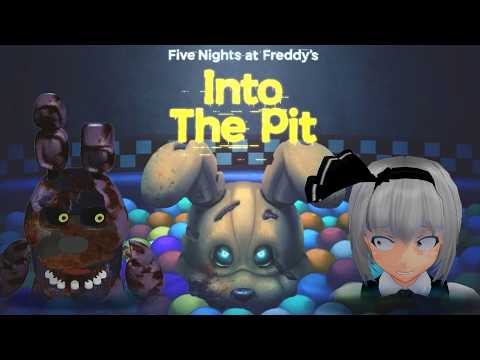 少女達のお泊り実況～Five Nights at Freddy's Into the Pit編～ サムネイル